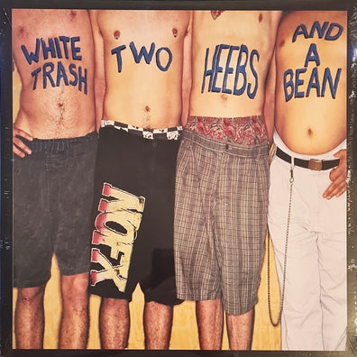 NOFX - White Trash, Two Heebs And A Bean